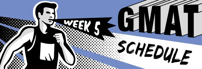 gmat study schedule week 5 runner