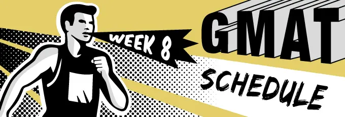 gmat study schedule week 8 runner