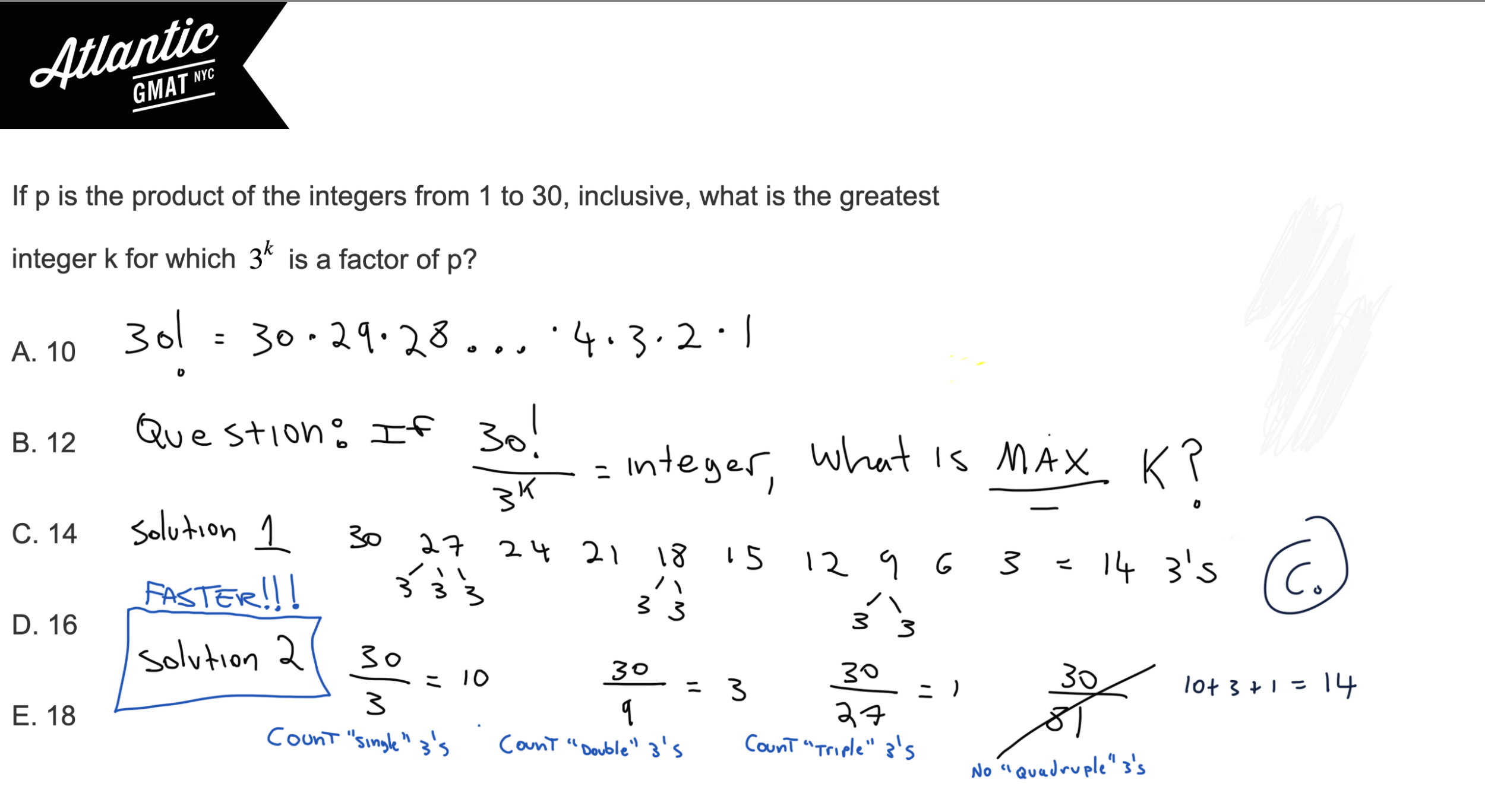 if p is the product of the integers from 1 to 30, inclusive, what is the greatest integer k for which 3k is a factor of p? gmat explanation diagram